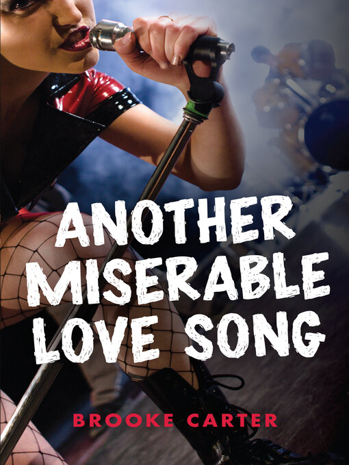 Title details for Another Miserable Love Song by Brooke Carter - Available